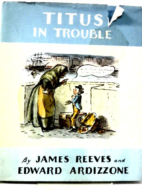 Titus in Trouble By James Reeves