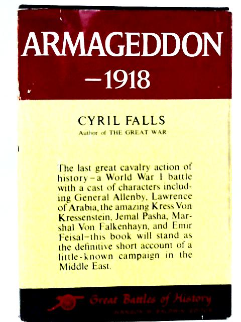 Armageddon 1918 (Great battles of History Series) By Cyril Falls