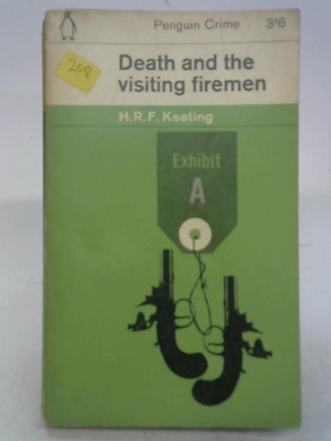 Death and the Visiting Firemen By H R F Keating
