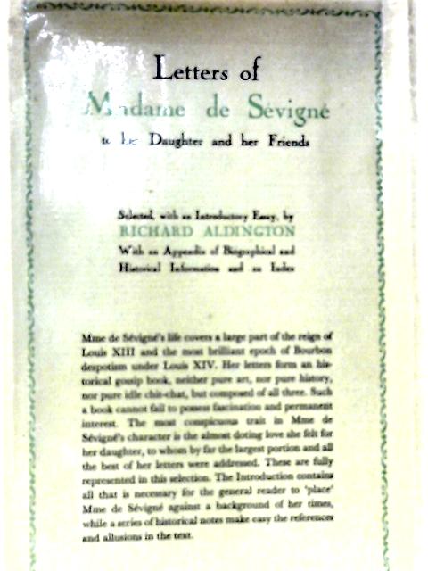 Letters Of Madame De Sevigne: To Her Daughter And Her Friends (Vol. II) By Richard Aldington