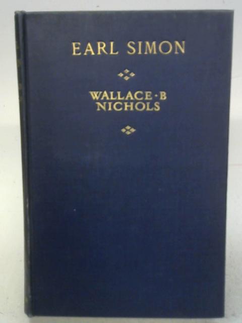 Earl Simon: A Trilogy By Wallace B. Nichols