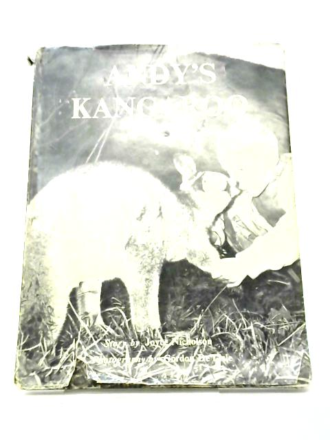 Andy's Kangaroo By Joyce Nicholson