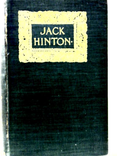 Jack Hinton The Guardsman By C. Lever