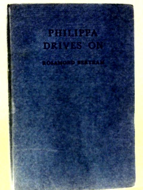 Philippa Drives On par Rosamond Bertram
