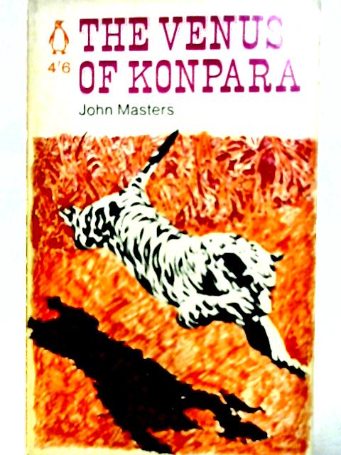 The Venus of Konpara By John Masters