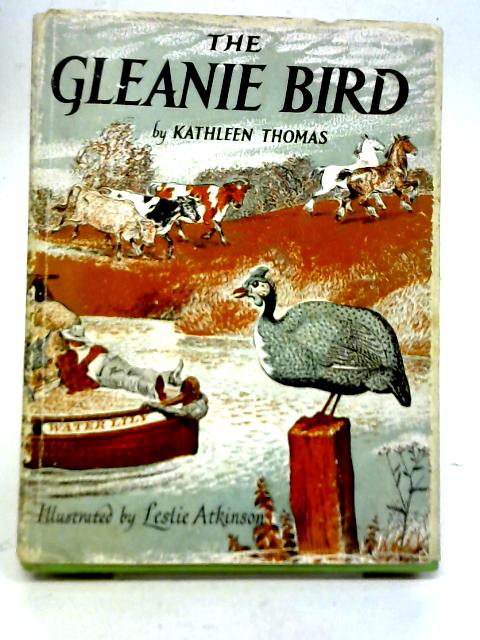 The Gleanie Bird By Kathleen Thomas