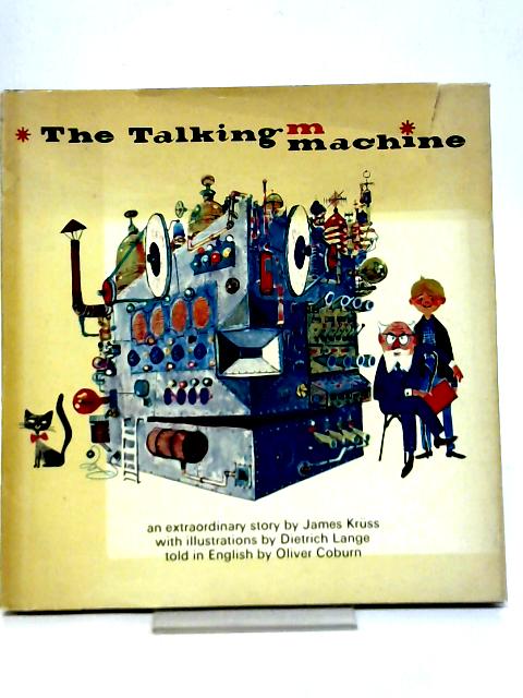 The Talking Machine By James Kruss, Oliver Coburn