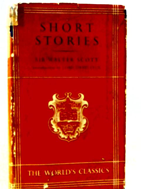 Short Stories by Sir Walter Scott By Walter Scott