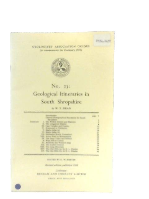 Geological Itineraries in South Shropshire (Geologists' Association Guides No 27) par W. T. Dean