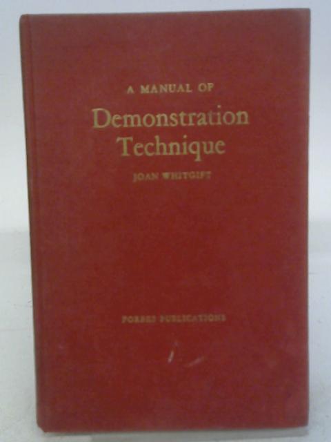 Manual of Demonstration Technique By Whitgift, Joan