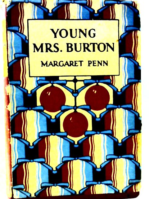 Young Mrs. Burton By Margaret Penn