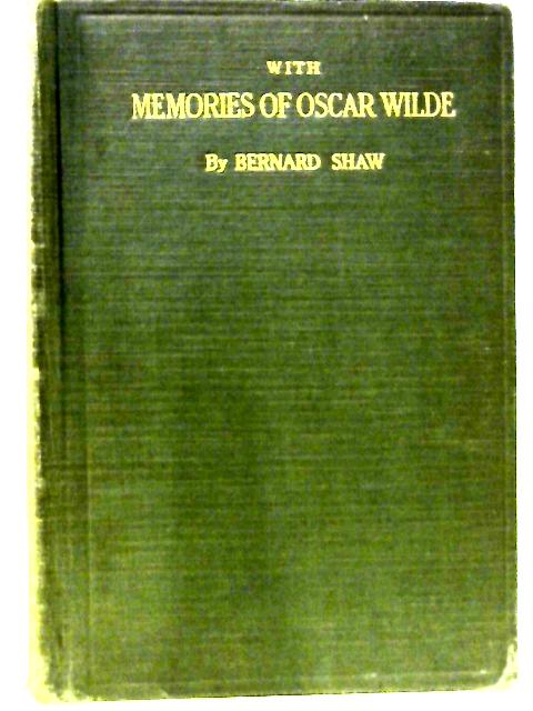 Oscar Wilde, His Life And Confessions: Volume II By Frank Harris