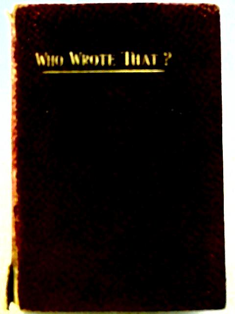 Who Wrote That? By W. S. W. Anson