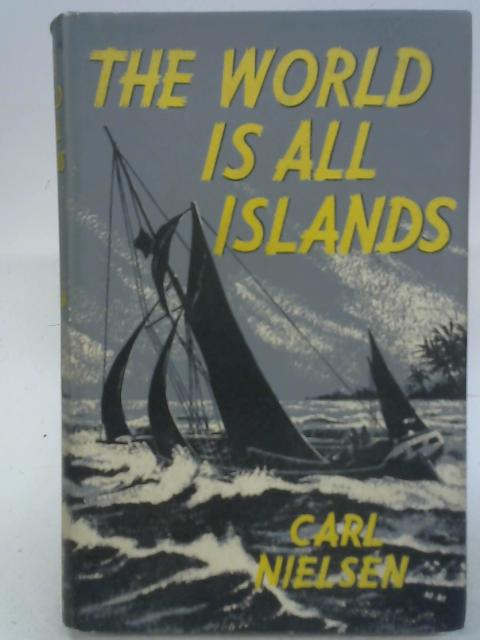 The World Is All Islands By Nielsen Carl