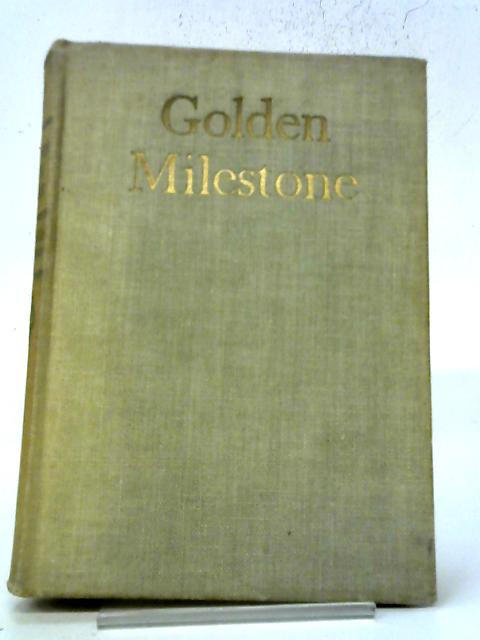 Golden Milestone - 50 Years Of The AA By David Keir & Bryan Morgan