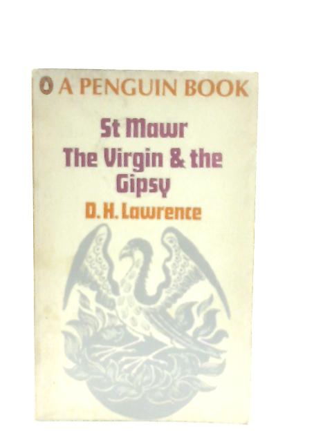 St Mawr & The Virgin and The Gypsy By D. H. Lawrence