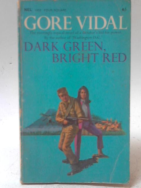Dark Green Bright Red By Gore Vidal