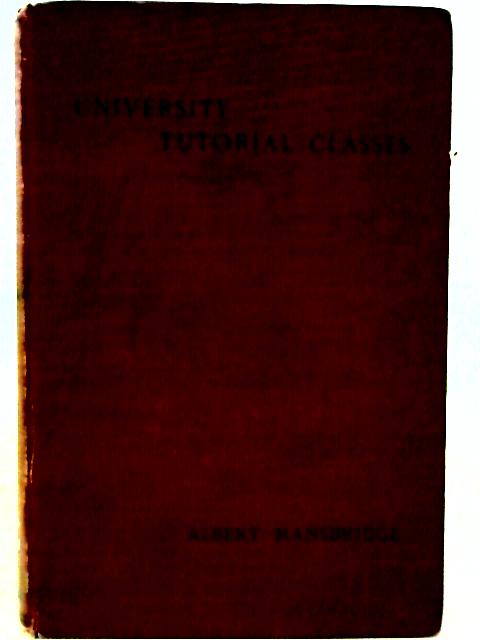 University Tutorial Classes By A. Mansbridge