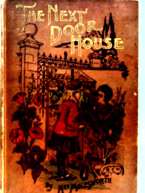 The Next-Door House By Mrs Molesworth