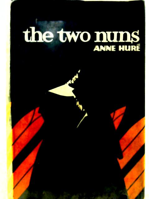 The Two Nuns By Anne Hure