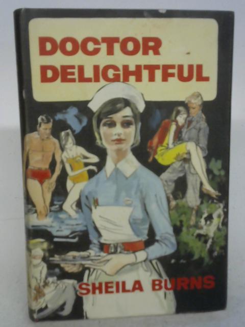Doctor Delightful By Sheila Burns