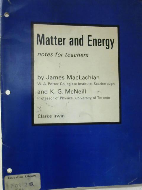 Matter and Energy By James H. MacLachlan