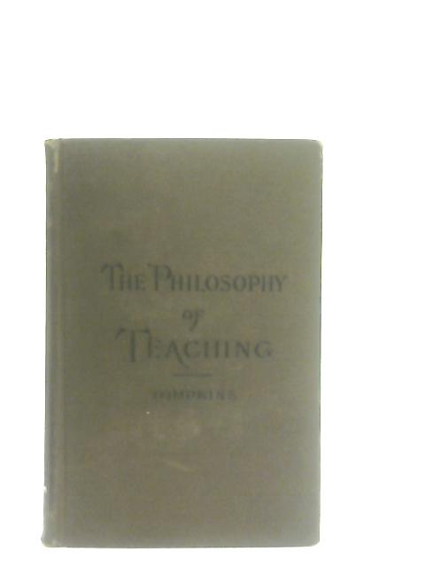 The Philosophy Of Teaching von Arnold Tompkins