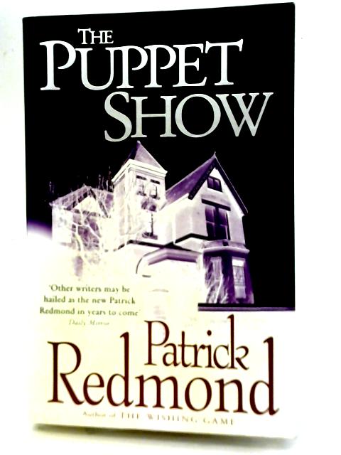 The Puppet Show By Patrick Redmond