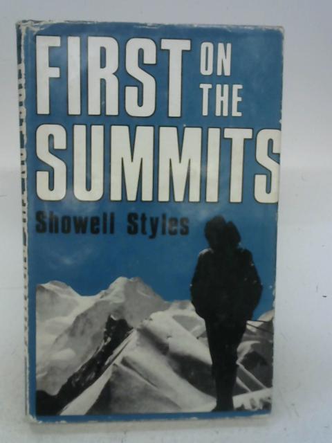 First On The Summits By Showell Styles