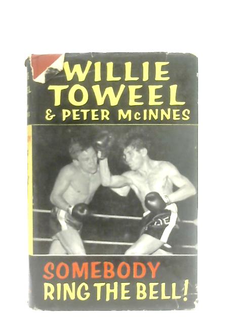 Somebody Ring The Bell von Willie Toweel & Peter Mcinnes