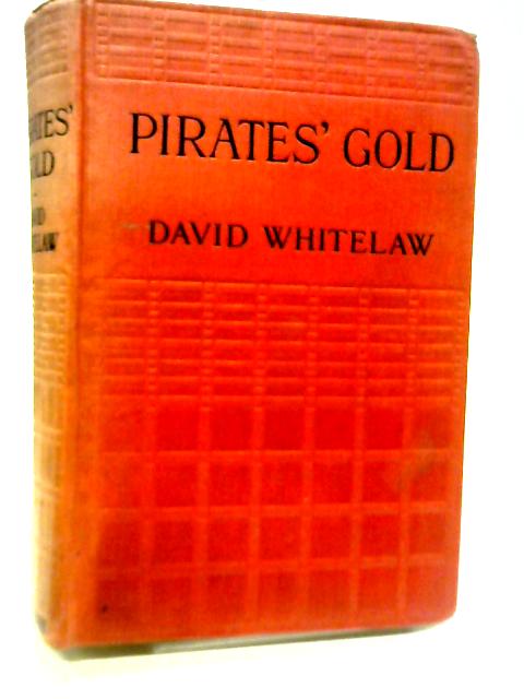 Pirates's Gold By David Whitelaw