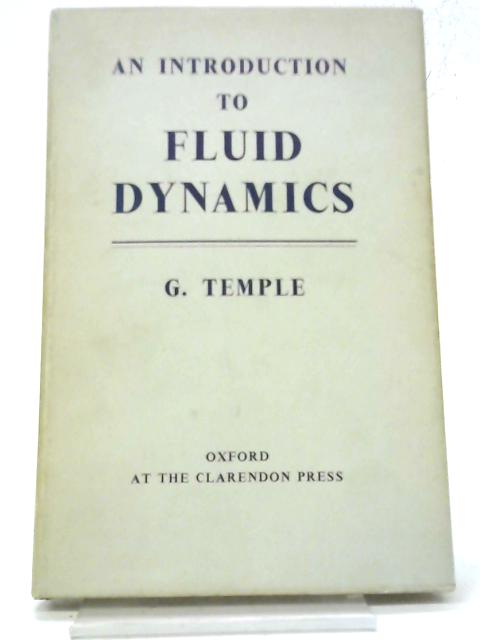 An Introduction To Fluid Dynamics By G. Temple