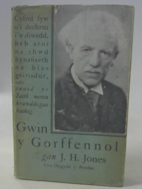 Gwin Y Gorffennol von Jones, J. H.