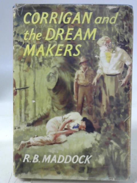 Corrigan and the Dream-Makers By Reginald Maddock