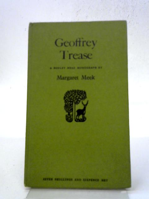 Geoffrey Trease (A Bodley Head Monograph) By Margaret Meek