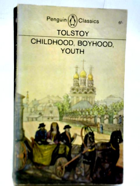 Childhood Boyhood Youth By L. N. Tolstoy