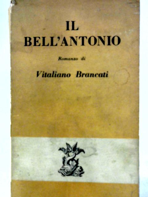 Il Bell'Antonio par Vitaliano Brancati