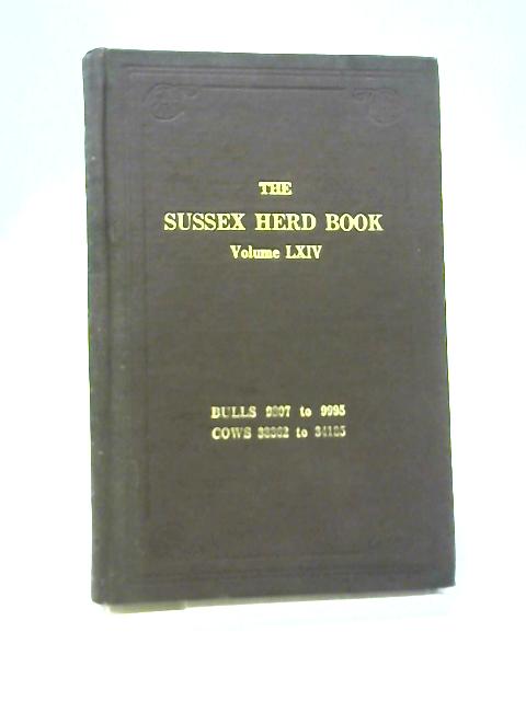 THe Sussex Herd Book Vol The Sixty-Fourth By Various