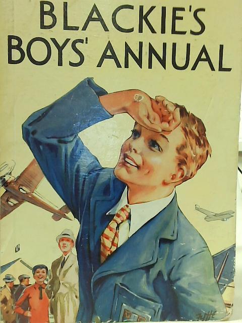 Blackie's Boys' Annual By None stated