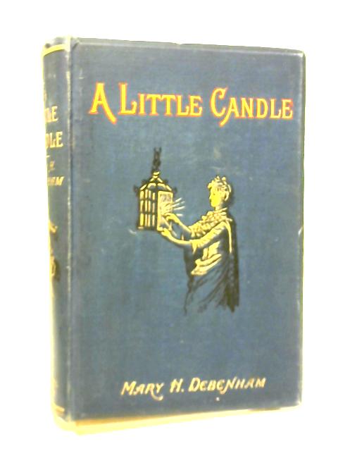 A Little Candle By Mary H. Debenham