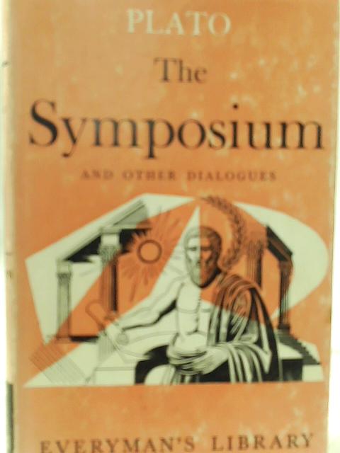 Symposium and Other Dialogues von Plato