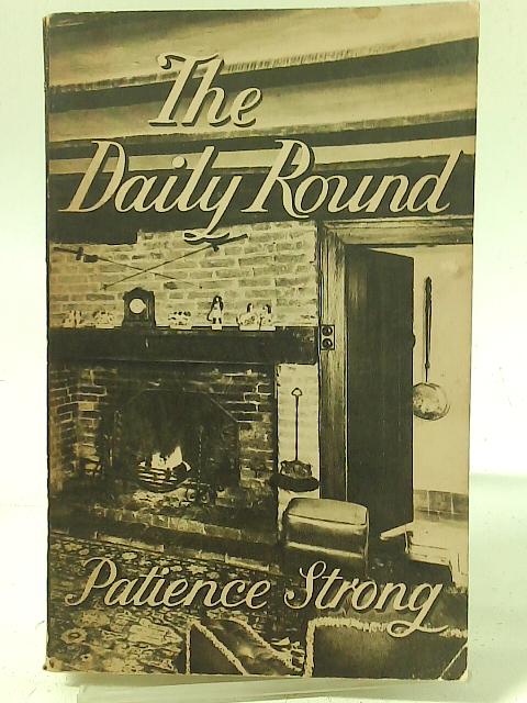 The Daily Round By Patience Strong