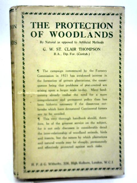 The Protection of Woodlands By G. W. St. Clair-Thompson