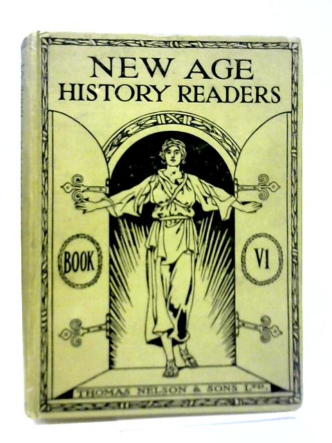New Age History Readers Book VI The Rise of Nations von Various