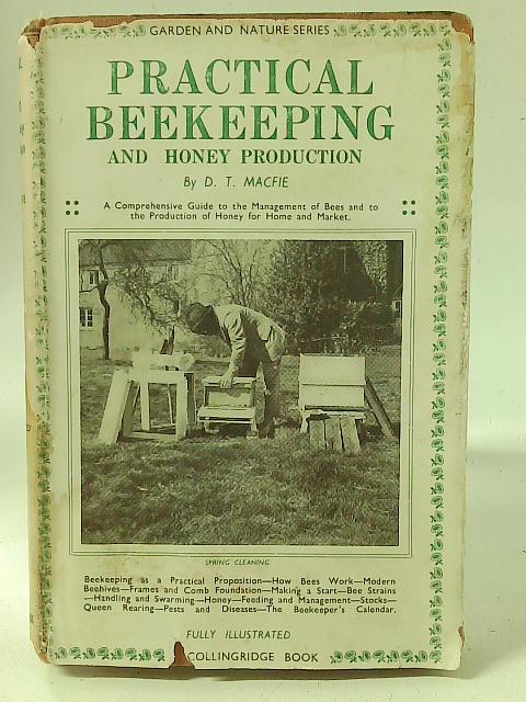 Practical Bee Keeping Honey Production D T Macfie Id Ebay