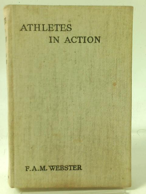 Athletes in Action par F A M Webster