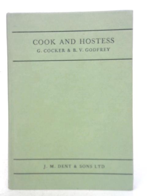 Cook and Hostess By G. Cocker & B. V. Godfrey