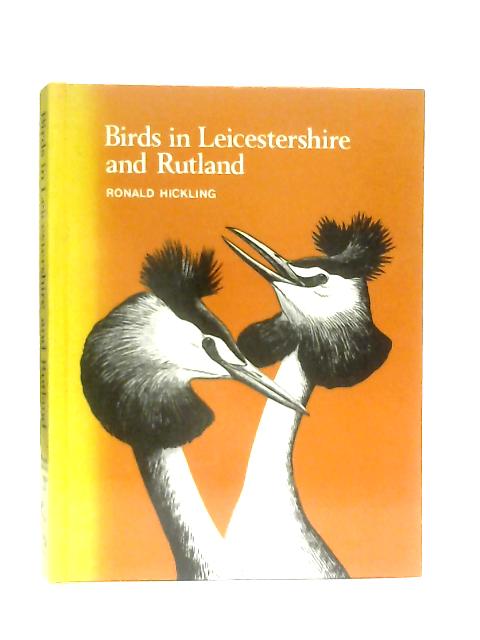 Birds in Leicestershire and Rutland par Ronald Hickling