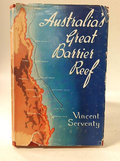 Australia's Great Barrier Reef By Vincent Serventy