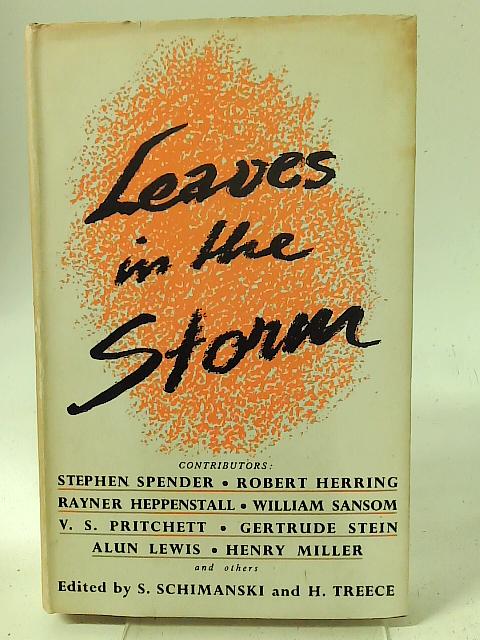 Leaves in the Storm. A book of diaries By Stefan K. Schimanski